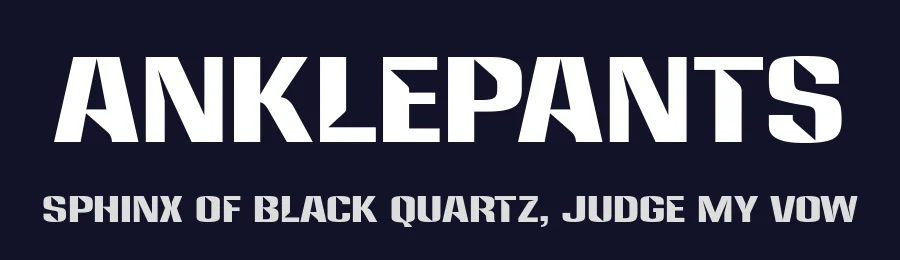 Anklepants by Typodermic Fonts — Display Font — thumbnail 2