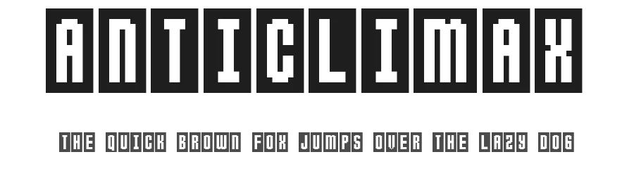 Anticlimax by Pizzadude — Display Font
