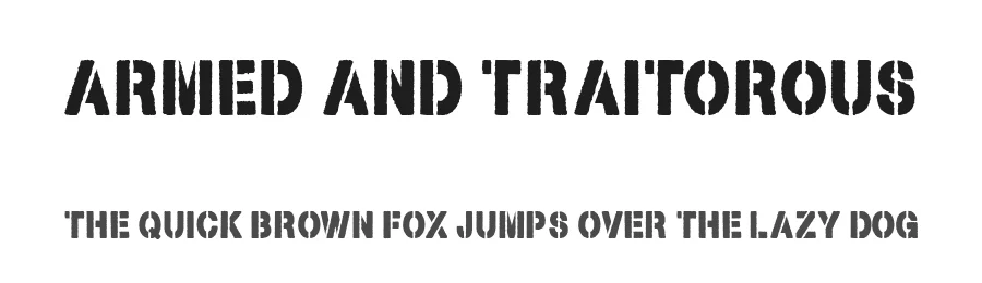 Armed and Traitorous