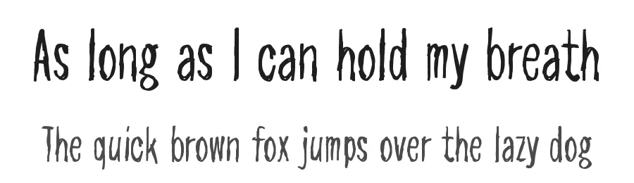 As long as I can hold my breath