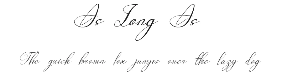 As Long As