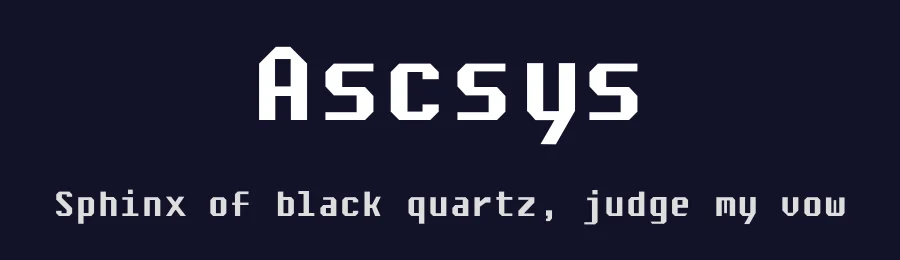 Ascsys by Patrik Sneyd — Display Font — thumbnail 2