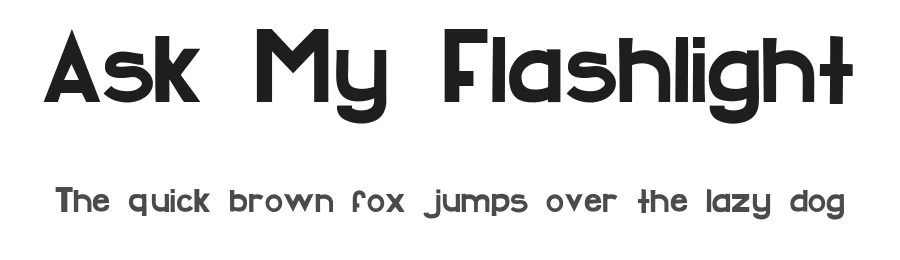 Ask My Flashlight