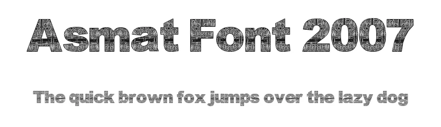 Asmat Font 2007
