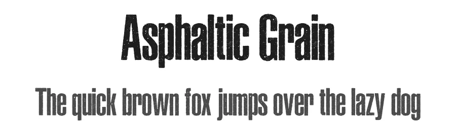 Asphaltic Grain