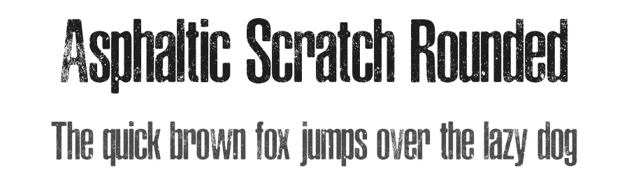 Asphaltic Scratch Rounded by Billy Argel Fonts ® — Decorative Font