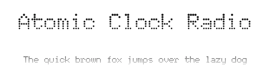 Atomic Clock Radio by Pizzadude — Display Font