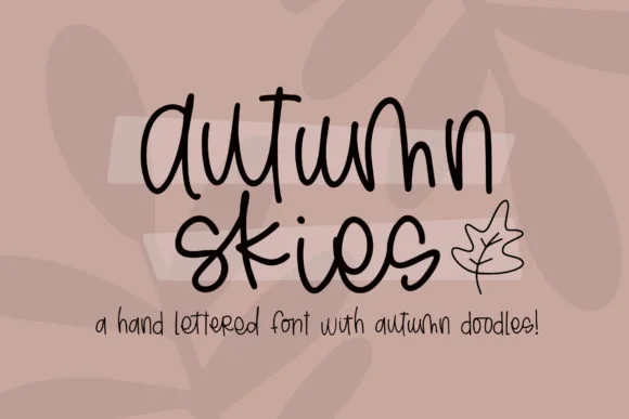 Autumn Skies Font by dansiedesign — Script Handwritten Font
