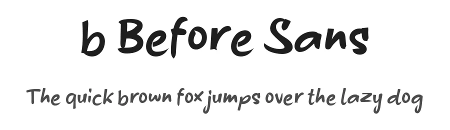 b Before Sans