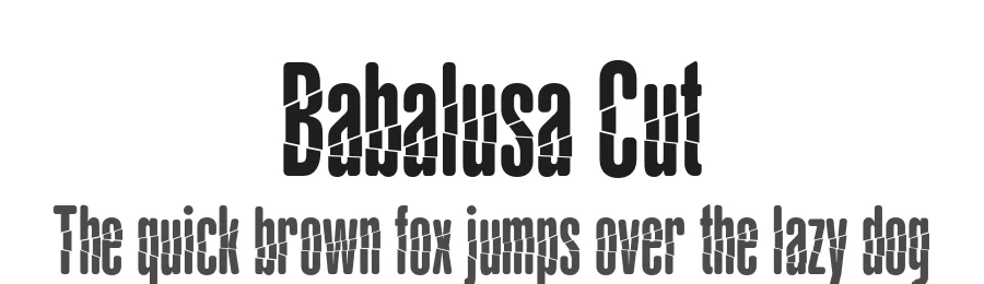 Babalusa Cut