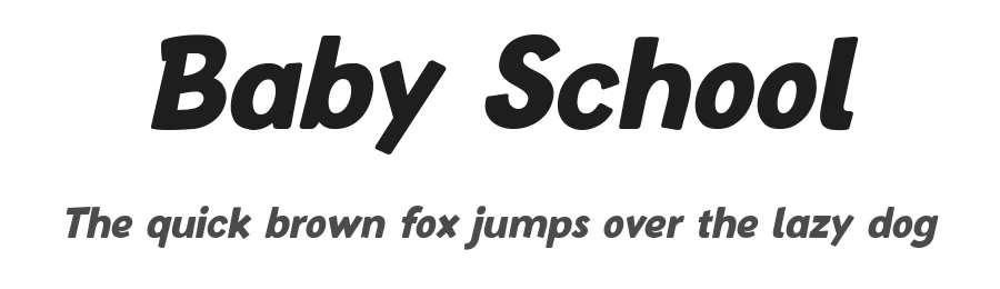 Baby School