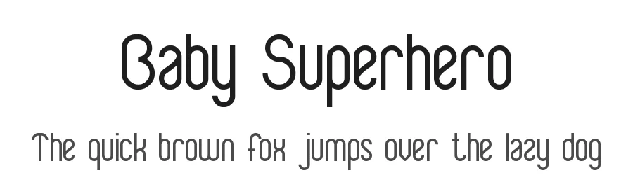 Baby Superhero by weknow — Sans Serif Font