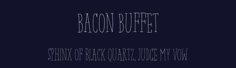 Bacon Buffet by Pizzadude — Decorative Font — thumbnail 2