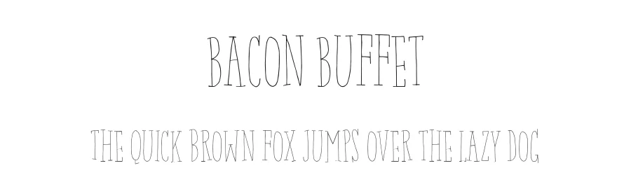 Bacon Buffet by Pizzadude — Decorative Font