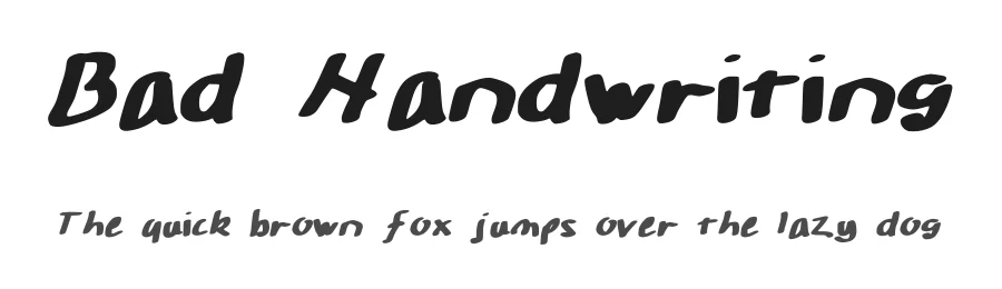 Bad Handwriting