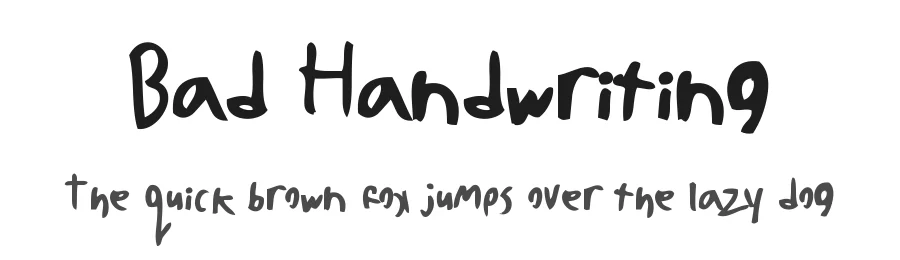 Bad Handwriting