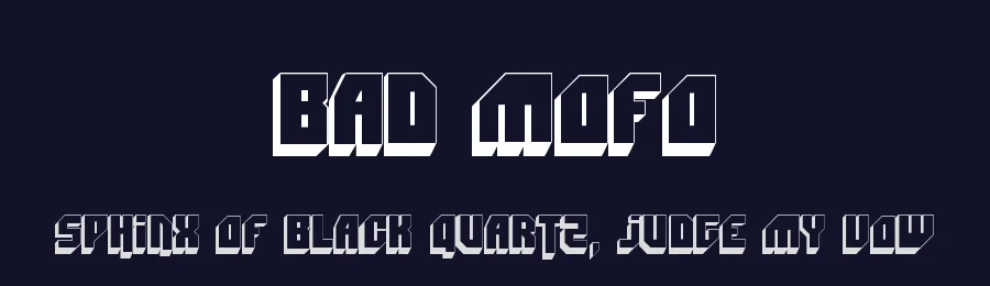 Bad Mofo by Christopher Hansen — Display Font — thumbnail 2