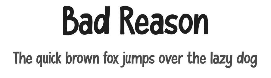 Bad Reason