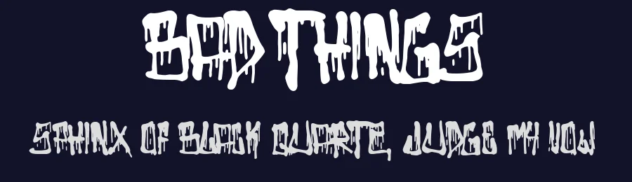 Bad Things by Woodcutter — Decorative Font — thumbnail 2