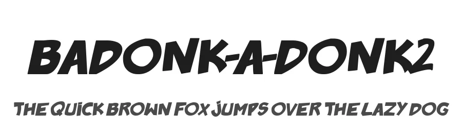 Badonk-A-Donk2 by PressGang Studios — Decorative Font