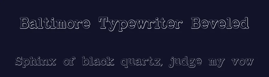 Baltimore Typewriter Beveled by Intellecta Design — Decorative Font — thumbnail 2