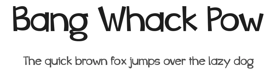 Bang Whack Pow
