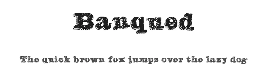 Banqued by Xerographer Fonts β Decorative Font