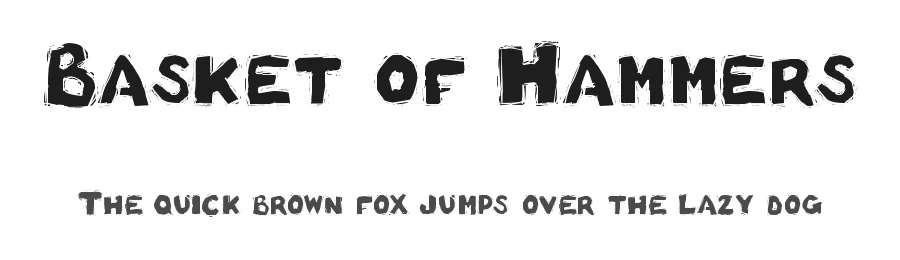 Basket of Hammers by !Exclamachine Type Foundry β Decorative Font