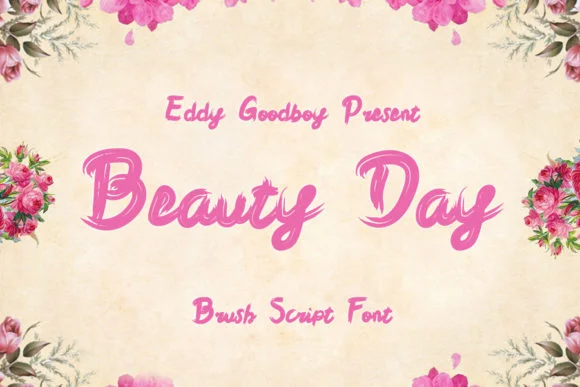Beauty Day Font by Eddygoodboy by Eddygoodboy — Script Handwritten Font