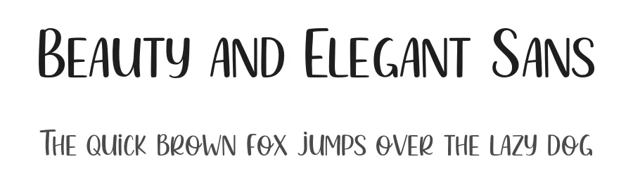Beauty and Elegant Sans