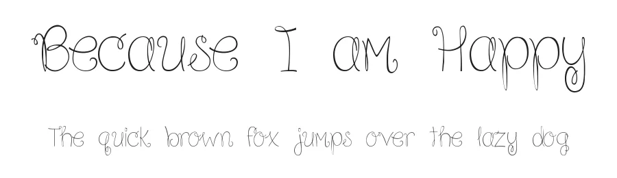 Because I am Happy