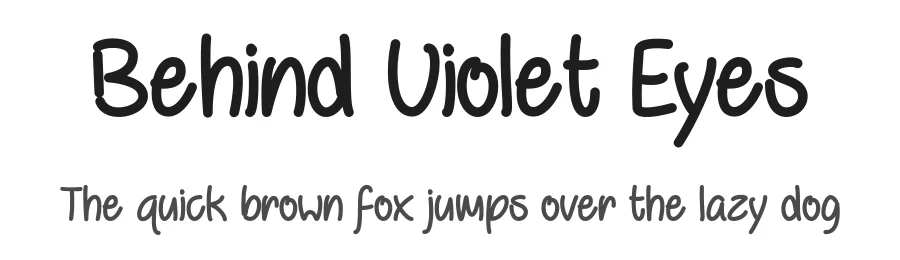Behind Violet Eyes