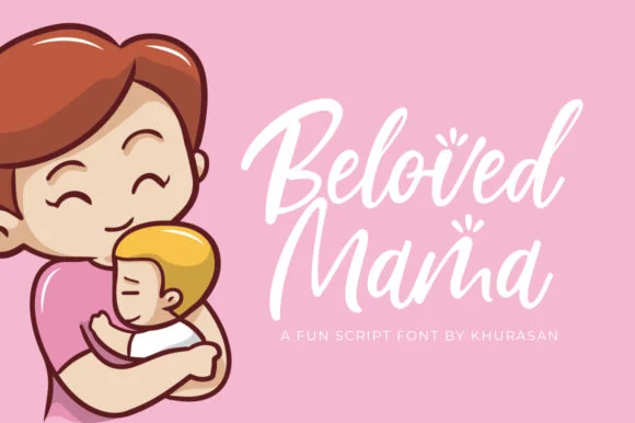 Beloved Mama Font by Khurasan — Script Handwritten Font