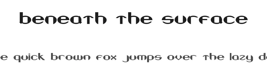 Beneath the Surface
