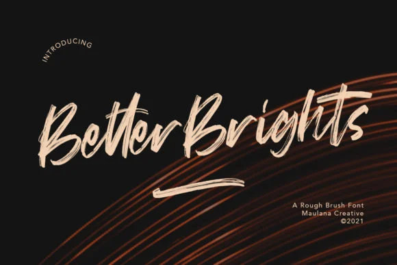 Better Brights Font by Maulana Creative — Script Handwritten Font