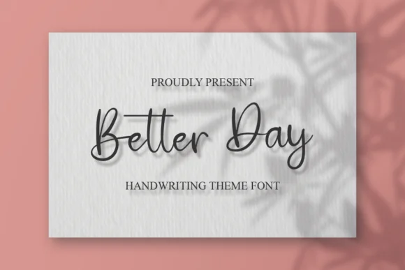 Better Day Font by erik studio — Script Handwritten Font