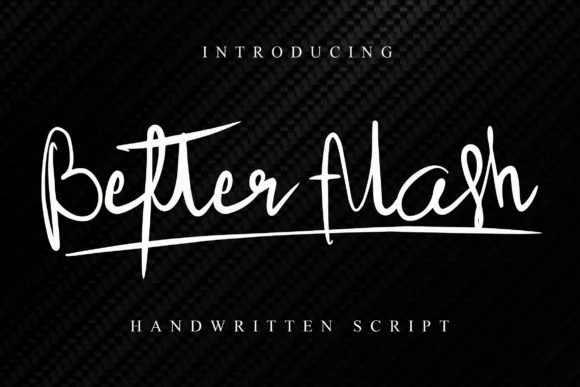 Better Flash Font by Linyeng Studio — Script Handwritten Font