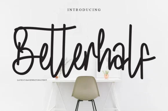 Betterhalf Font by Garcio — Script Handwritten Font