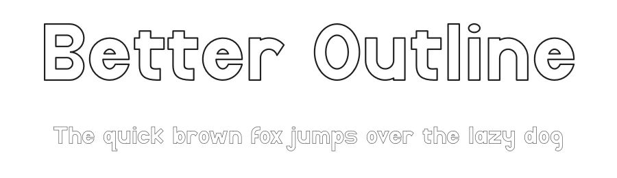Better Outline by Muhammad Yafinuha — Sans Serif Font