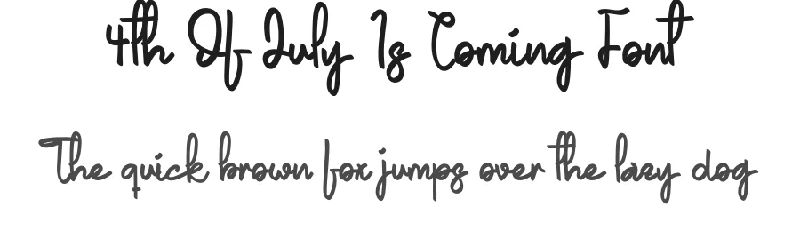 4th Of July Is Coming Font by levincreative — Script Handwritten Font