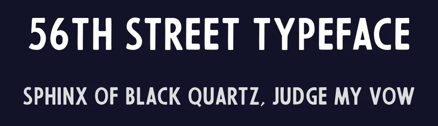 56th Street Typeface by James Lafuente — Sans Serif Font — thumbnail 2