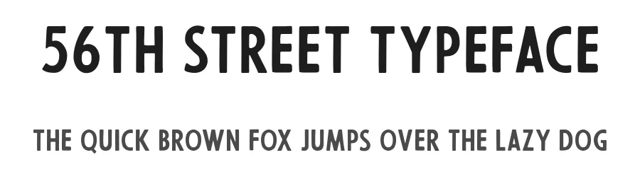56th Street Typeface by James Lafuente β Sans Serif Font