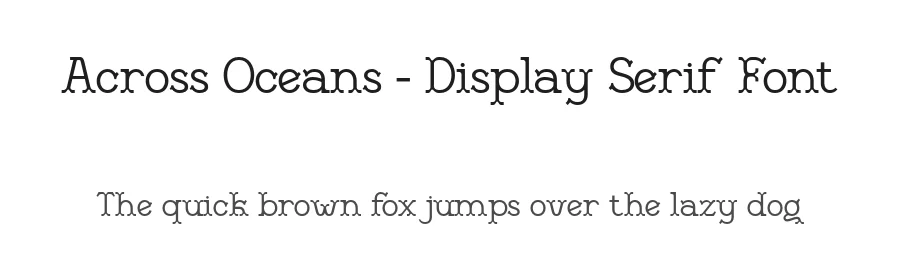 Across Oceans – Display Serif Font by 177Studio — Display Font