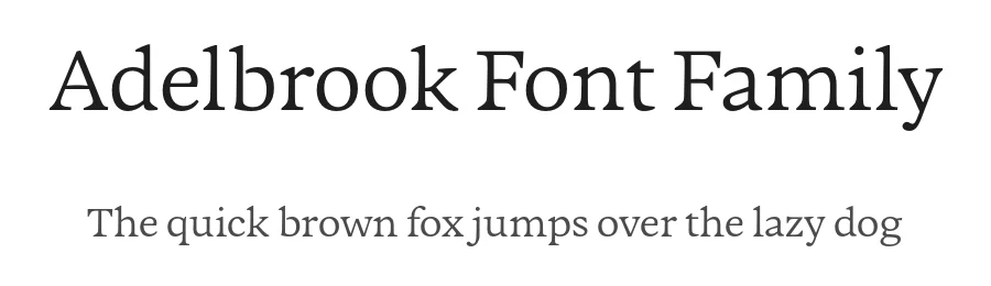 Adelbrook Font Family by Vibrant Types β Serif Font