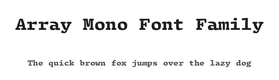 Array Mono Font Family by JTD Type β Serif Font