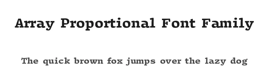 Array Proportional Font Family by JTD Type β Serif Font