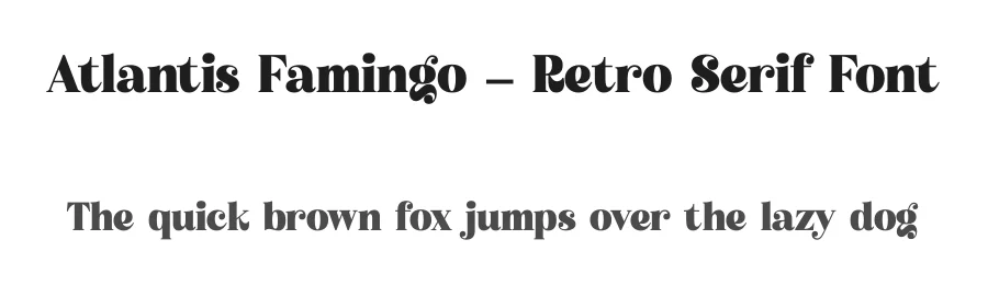 Atlantis Famingo – Retro Serif Font by Letterena Studios — Display Font