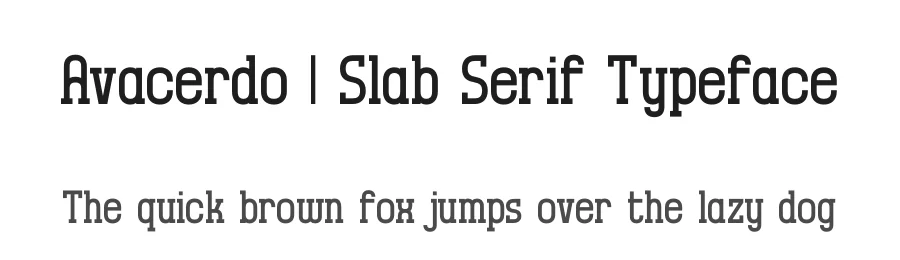 Avacerdo | Slab Serif Typeface by Gracetypestudio — Slab Serif Font