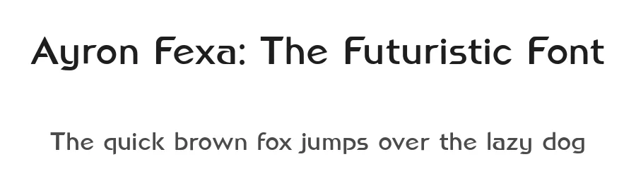 Ayron Fexa: The Futuristic Font by letterhanna — Display Font