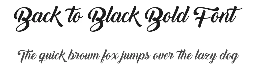 Back to Black Bold Font by Hamilton — Script Handwritten Font